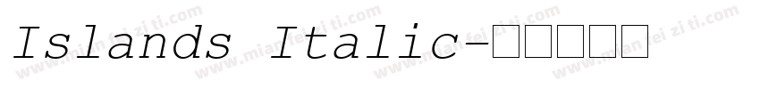 Islands Italic字体转换